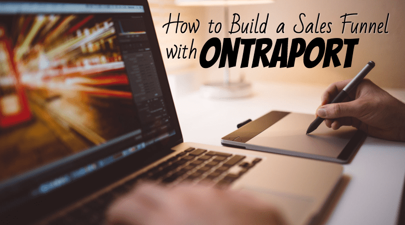 How to Build a Sales Funnel With Ontraport