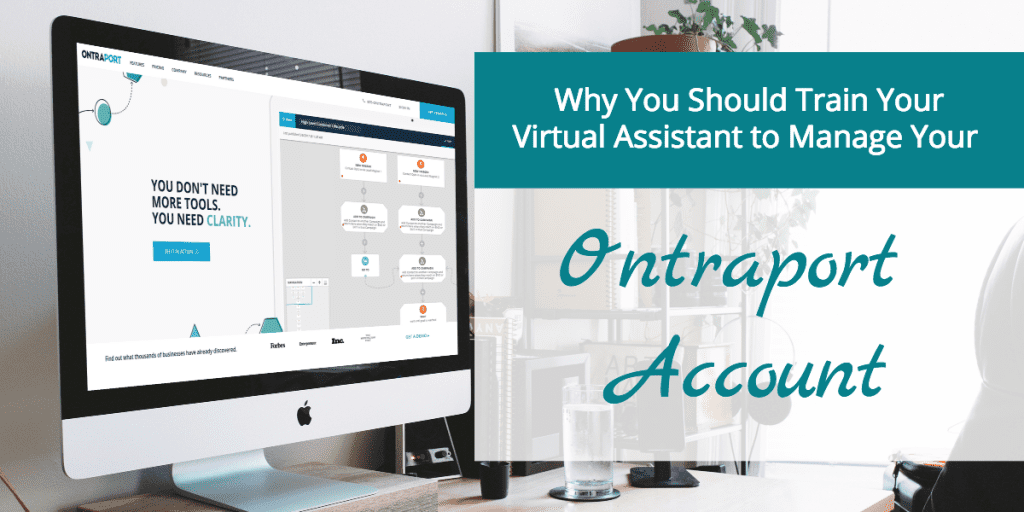 Why You Should Train Your Virtual Assistant to Manage Ontraport