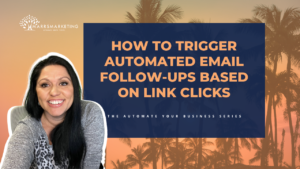 How To Trigger Automated Email Based On Link Clicks