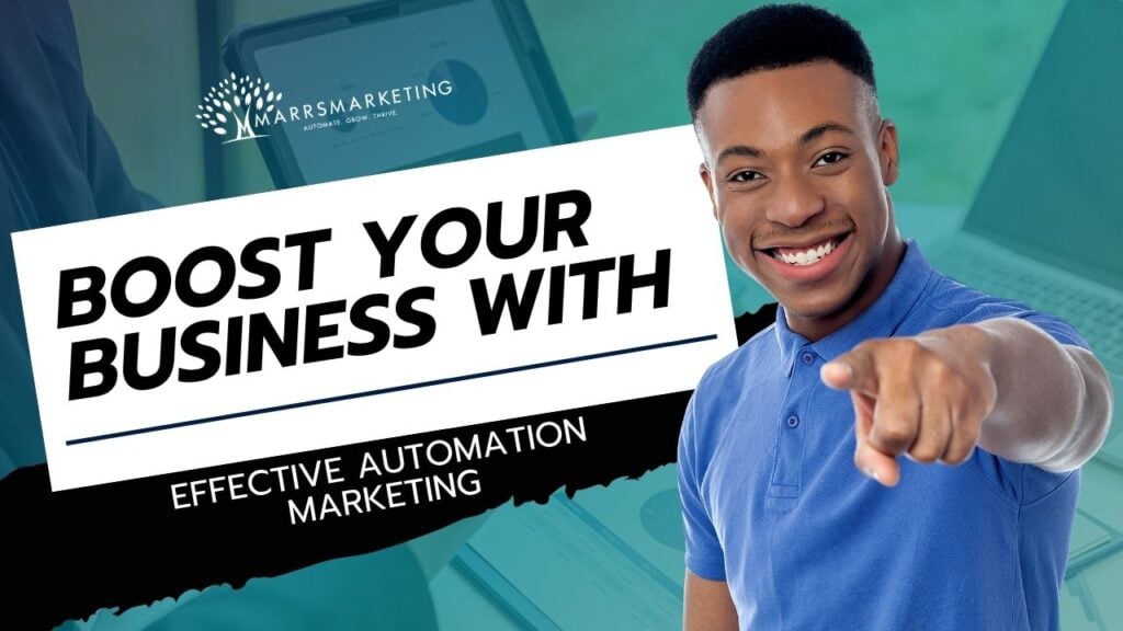 Boost Your Business with Effective Automation Marketing