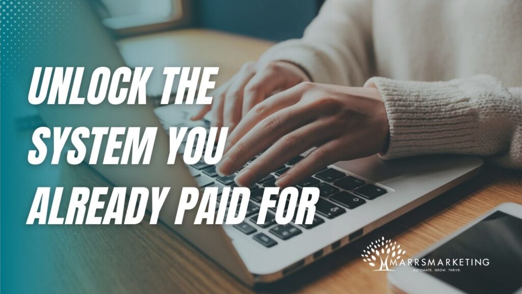 Unlock The System You Already Paid For