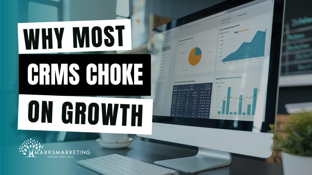 Why Most CRMs Choke On Growth